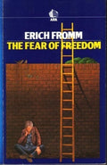 The Fear of Freedom (Ark Paperbacks)