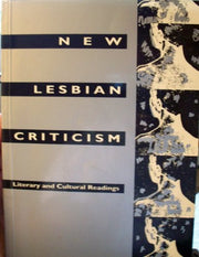New Lesbian Criticism: Literary and Cultural Readings