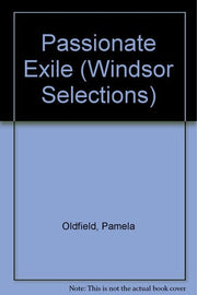 Passionate Exile (Windsor Selections S.)