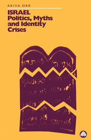 Israel: Politics, Myths and Identity Crises (Pluto Middle Eastern Series)