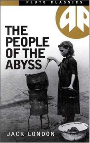 The People of the Abyss (Pluto Classics)