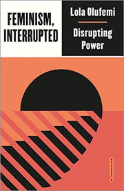 Feminism, Interrupted: Disrupting Power (Outspoken by Pluto)