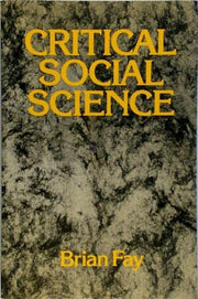 Critical Social Science: Liberation and Its Limits