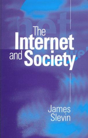 The Internet and Society