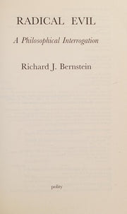 Radical Evil: A Philosophical Interrogation