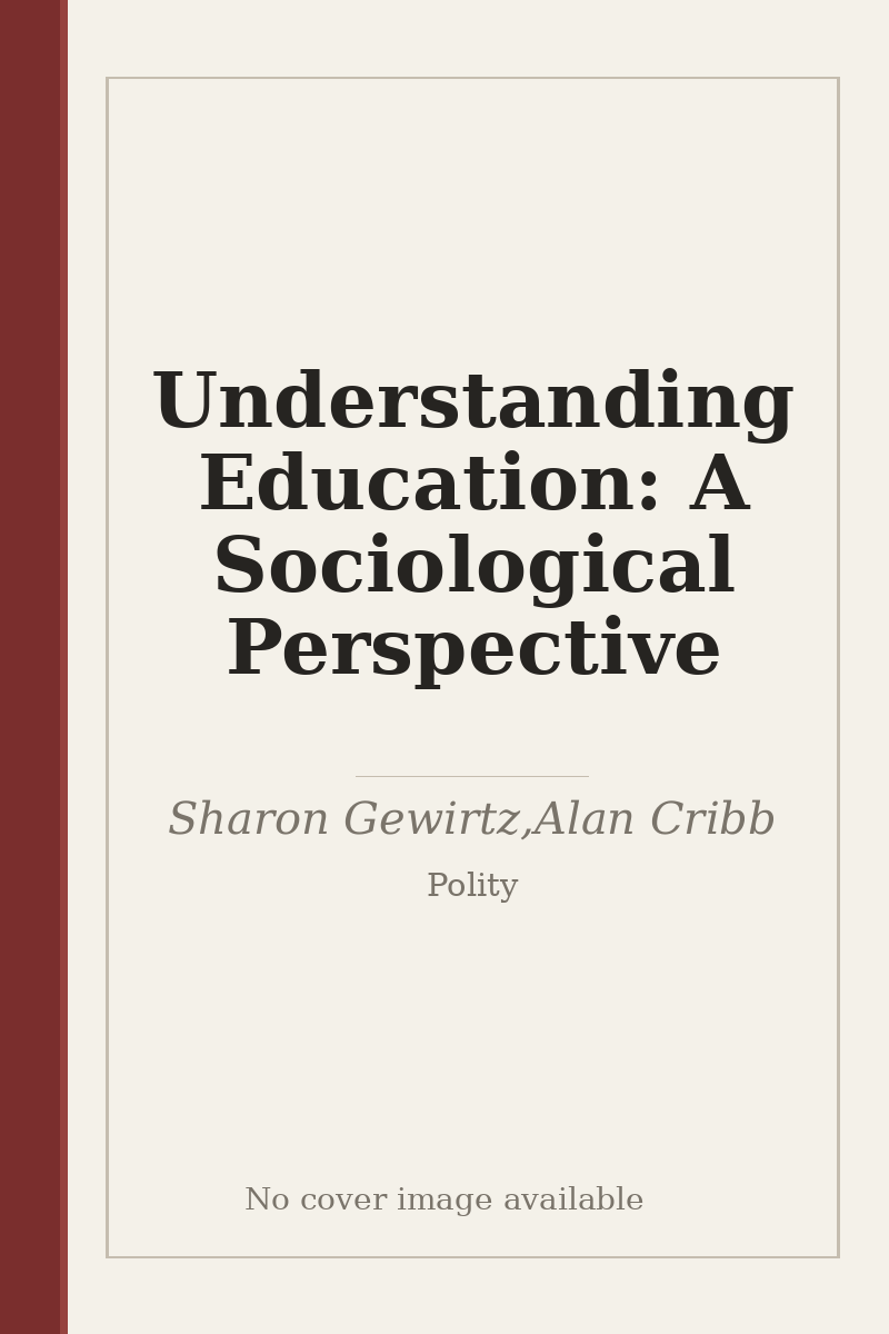 Understanding Education: A Sociological Perspective - no cover image available