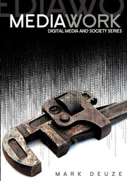 Media Work (Digital Media and Society)