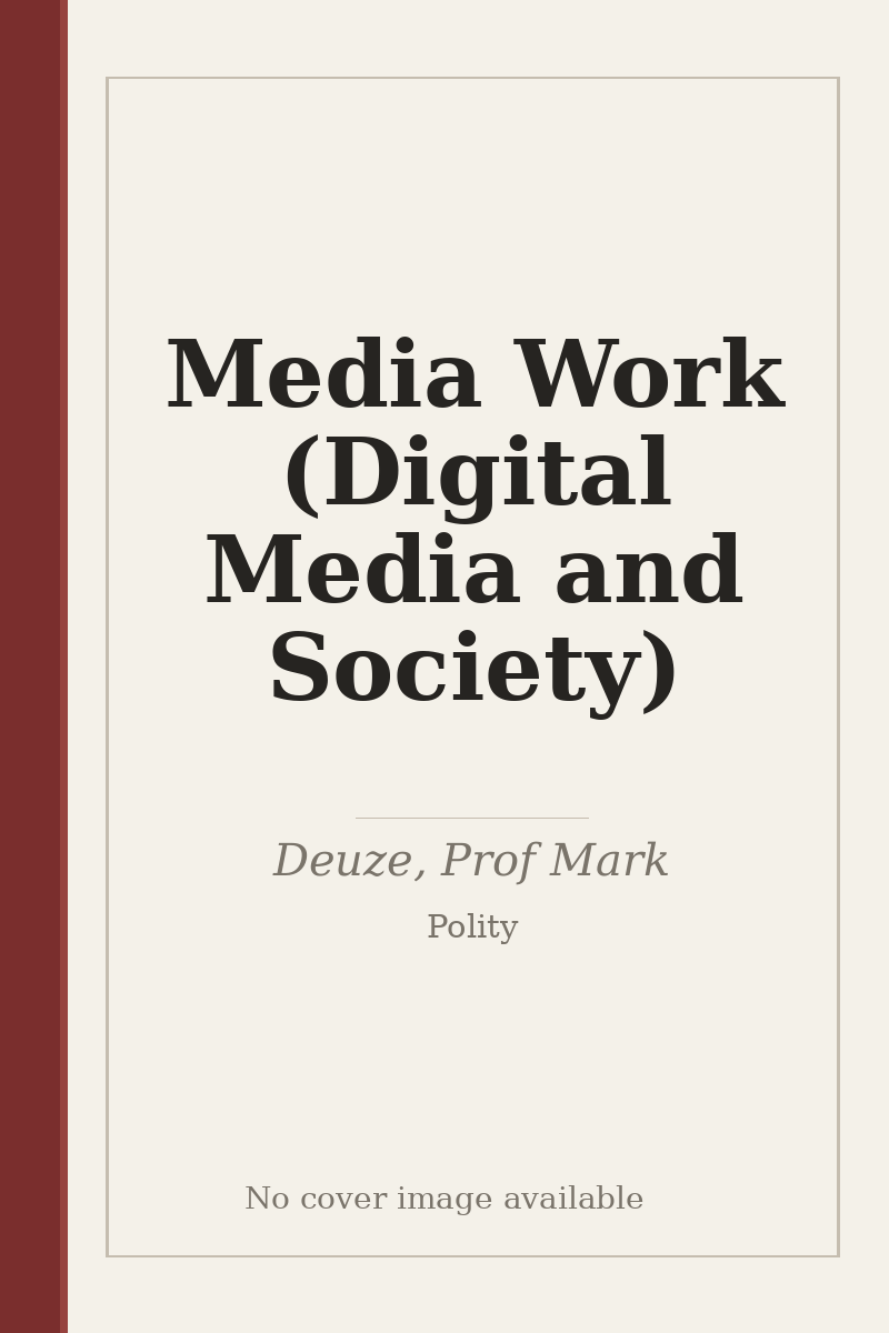 Media Work (Digital Media and Society) - no cover image available