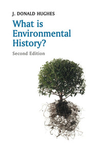 What is Environmental History?, 2nd Edition (What is History)