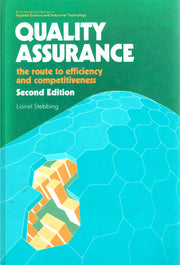 Stebbing: *quality* Assurance – The Route To Efficiency & Competiveness 2ed: The Route to Efficiency and Competitiveness