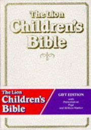The Lion Children's Bible: The world's greatest story retold for every child: Super-readable edition