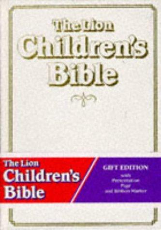The Lion Children's Bible: The world's greatest story retold for every child: Super-readable edition