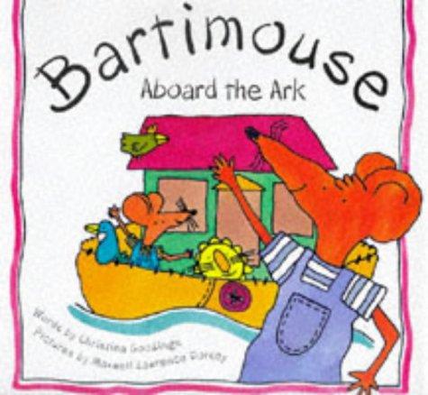 Bartimouse Aboard the Ark
