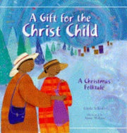 A Gift for the Christ Child