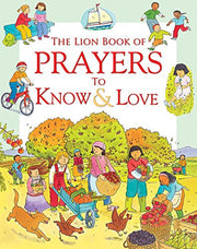 The Lion Book of Prayers to Know and Love (Read and Know)