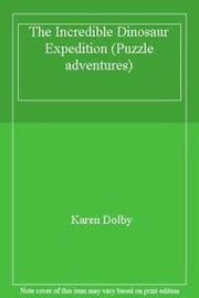 The Incredible Dinosaur Expedition: 4 (Puzzle Adventures)