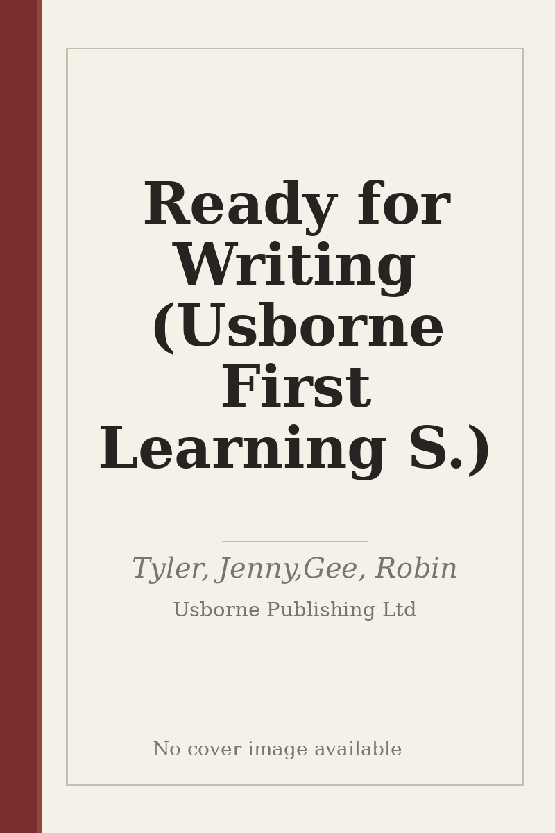 Ready for Writing (Usborne First Learning S.) - no cover image available