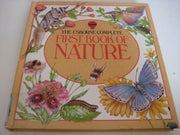 The Usborne Complete First Book of Nature (Usborne First Nature)