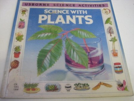 Science with Plants (Usborne Science Activities S.)