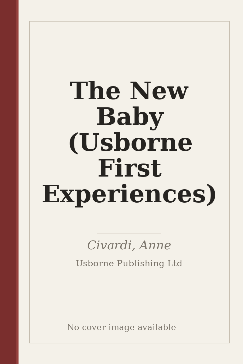 The New Baby (Usborne First Experiences) - no cover image available
