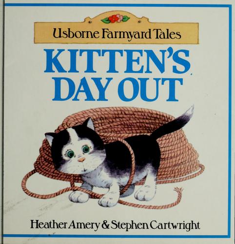 Kitten's Day Out (Farmyard Tales)