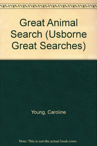 Great Animal Search (Usborne Great Searches)