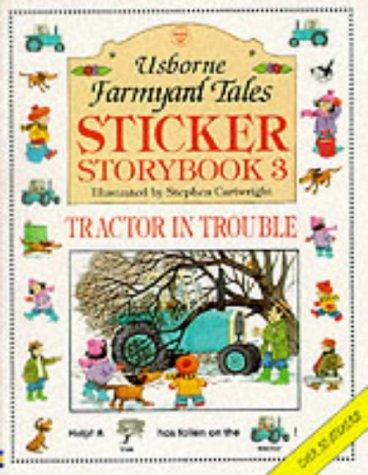 Tractor in Trouble (Farmyard Tales Sticker Storybooks)