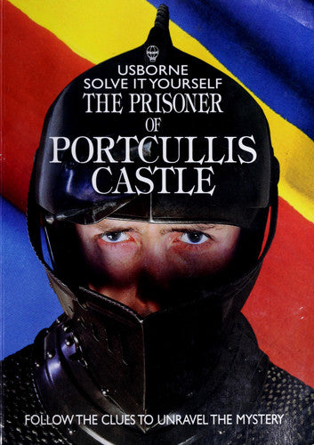 Prisoner of Portcullis Castle (Usborne Solve it Yourself S.)