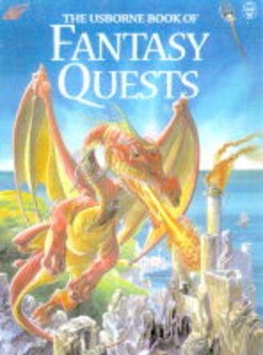 Usborne Book of Fantasy Quests (Usborne Fantasy Adventure S.)