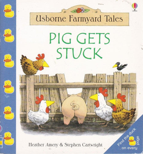 Pig Gets Stuck (Farmyard Tales Little Book)