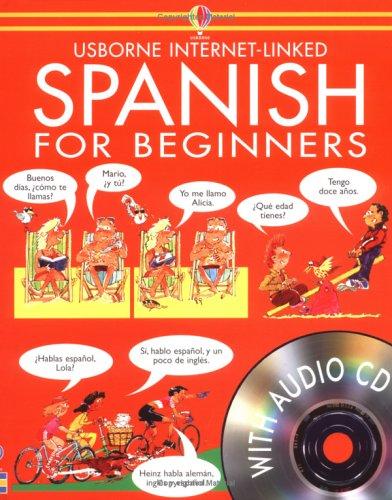 Spanish For Beginners: 1 (Internet Linked with Audio CD)