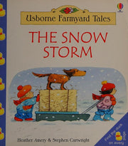 The Snow Storm (Farmyard Tales Little Book)