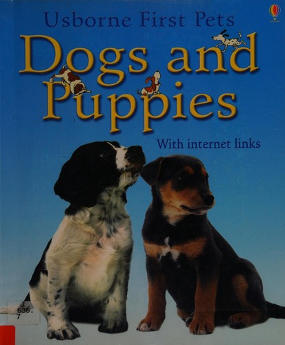 Dogs and Puppies (Usborne First Pets S.)
