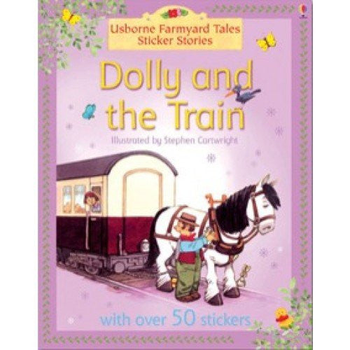 Dolly and the Train (Farmyard Tales Sticker Storybooks)