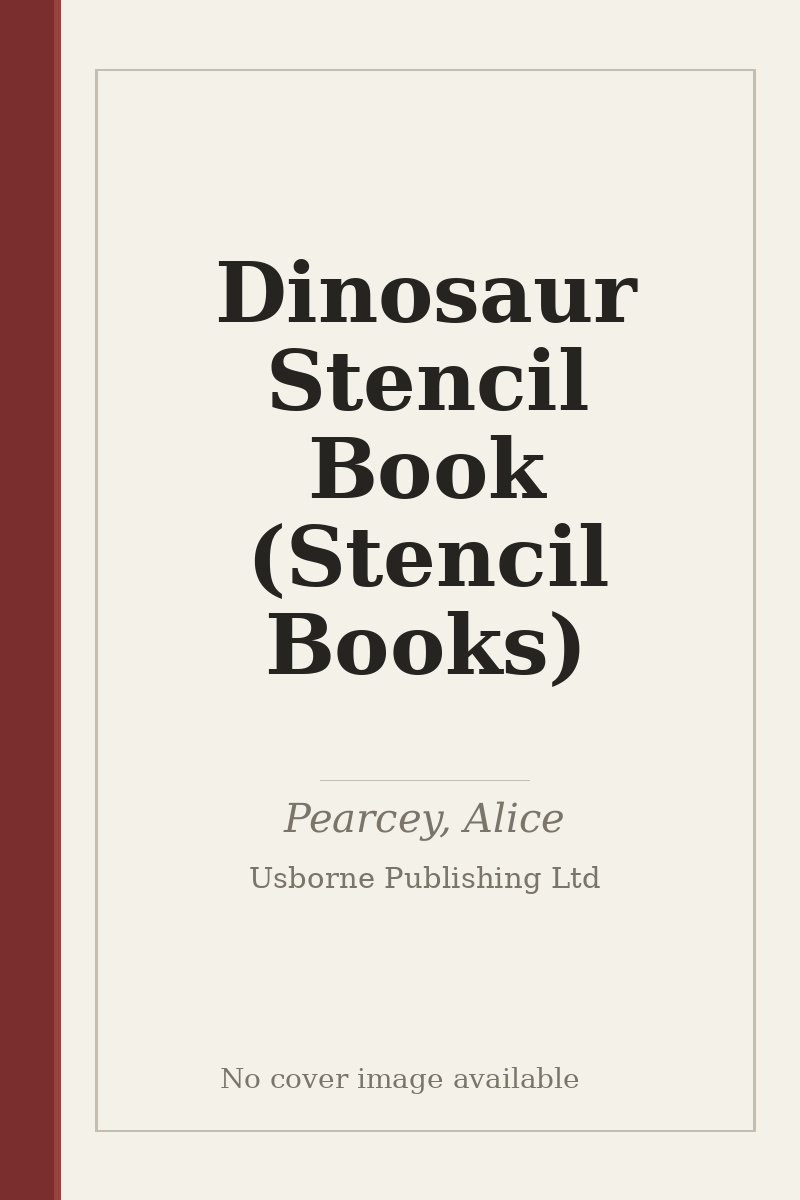 Dinosaur Stencil Book (Stencil Books) - no cover image available