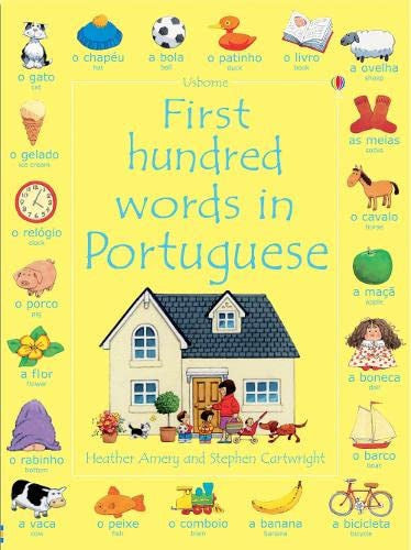 First Hundred Words in Portuguese (Usborne First Hundred Words)