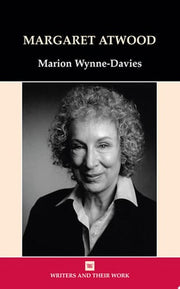 Margaret Atwood (Writers & Their Work) (Writers and Their Work)