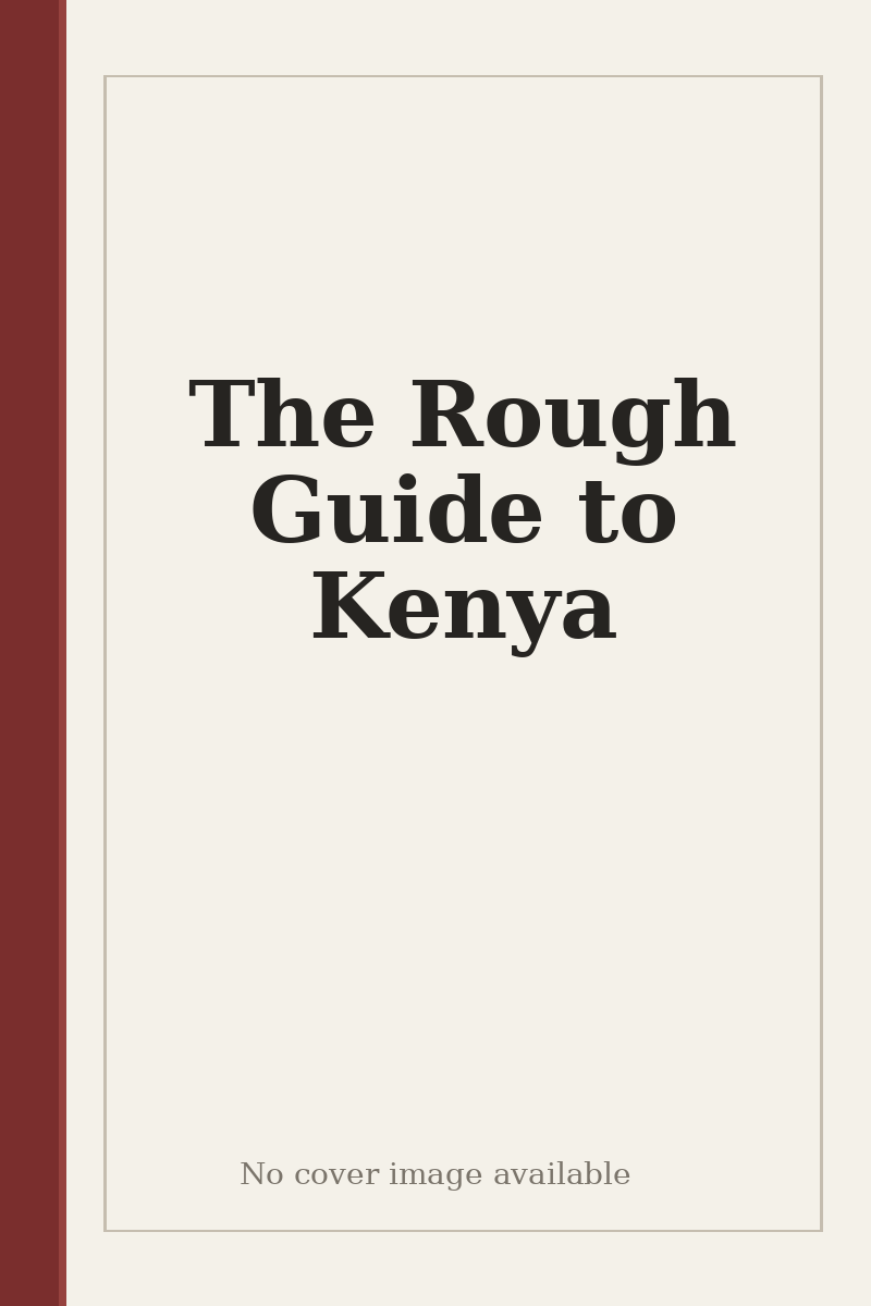 The Rough Guide to Kenya - no cover image available