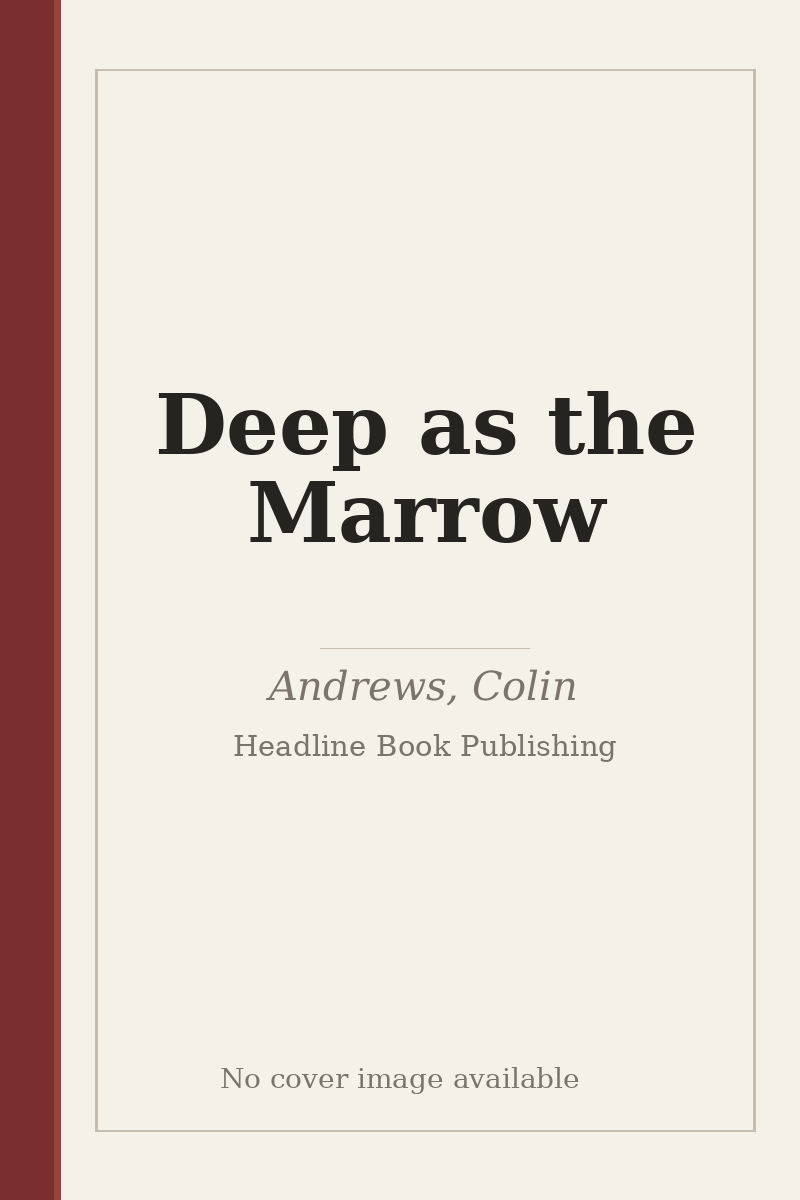 Deep as the Marrow - no cover image available