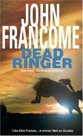 Dead Ringer: A riveting racing thriller that will keep you guessing