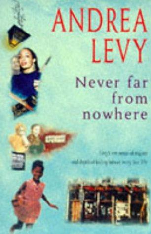 Never Far From Nowhere: Andrea Levy