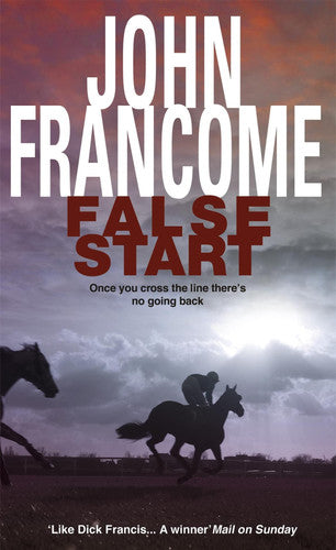 False Start: A deadly thriller set in the horseracing world