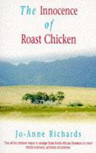 The Innocence of Roast Chicken