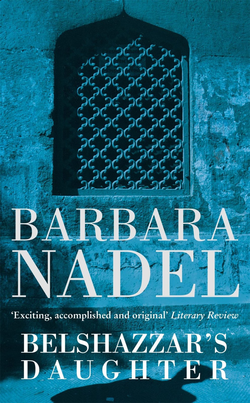 Belshazzar's Daughter (Inspector Ikmen Mystery 1): Inspiration for THE TURKISH DETECTIVE, BBC Two's sensational new TV series