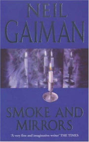 Smoke and Mirrors