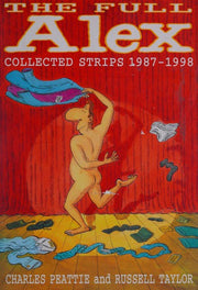 The Full Alex Omnibus: Collected Strips, 1987-98