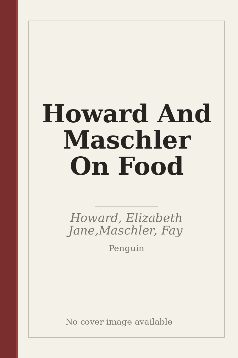 Howard And Maschler On Food - no cover image available