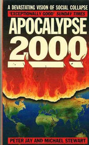 Apocalypse 2000: Economic Breakdown And the Suicide of Democracy:1989-2000