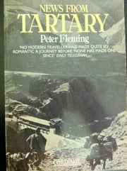 News from Tartary: A Journey from Peking to Kashmir