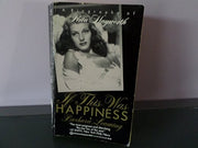 If This Was Happiness: Biography of Rita Hayworth